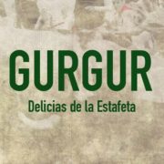 GURGUR – Delicias de la Estafeta