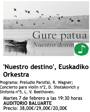 «Nuestro destino» Euskadiko Orkestra