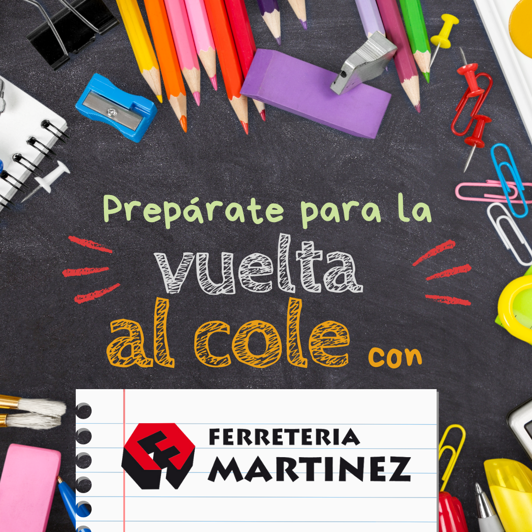 ¡Prepárate para la vuelta al cole con Ferretería Martínez! 🎒📚